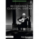 Recording the Classical Guitar