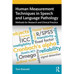 Human Measurement Techniques in Speech and Language Pathology: Methods for Research and Clinical Practice