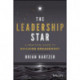 The Leadership Star: A Practical Guide to Building Engagement