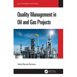 Quality Management in Oil and Gas Projects