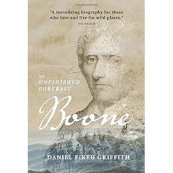 Boone: An Unfinished Portrait