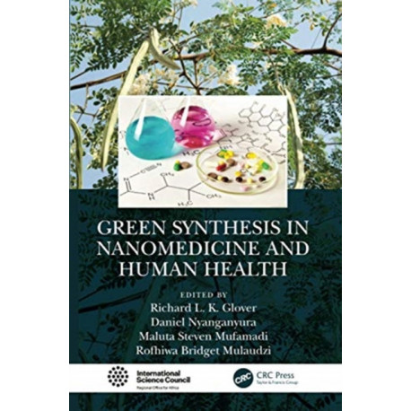 Green Synthesis in Nanomedicine and Human Health