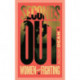 Seconds Out: Women and Fighting