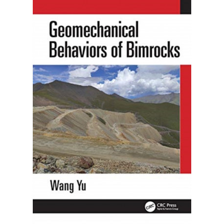 Geomechanical Behaviors of Bimrocks