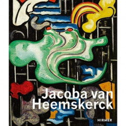 Jacoba van Heemskerck: Truly Modern