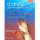 Orthotic Intervention for the Hand and Upper Extremity: Splinting Principles and Process
