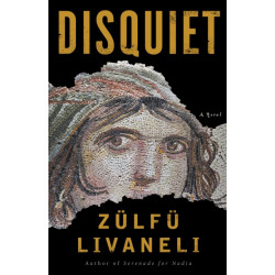 Disquiet: A Novel