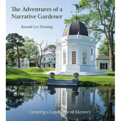 Adventures of a Narrative Gardener: Creating a Landscape of Memory