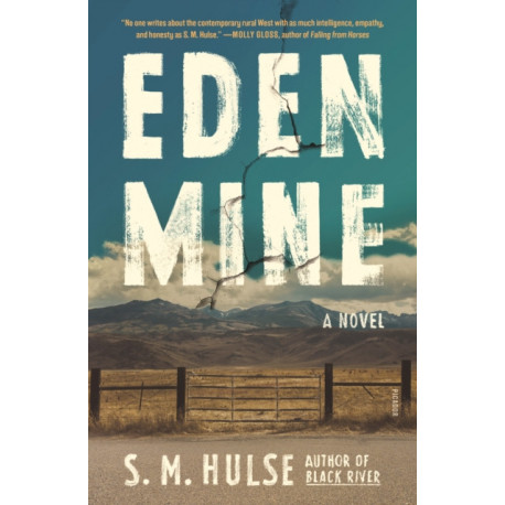 Eden Mine: A Novel