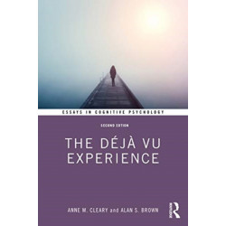 The Deja Vu Experience: Second Edition