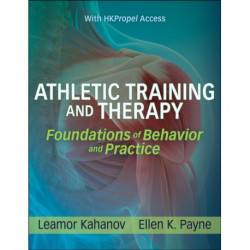 Athletic Training and Therapy: Foundations of Behavior and Practice