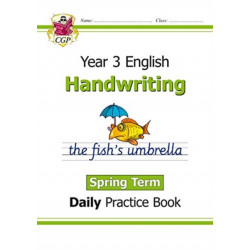 KS2 Handwriting Year 3 Daily Practice Book: Spring Term