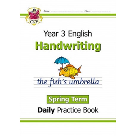 KS2 Handwriting Year 3 Daily Practice Book: Spring Term