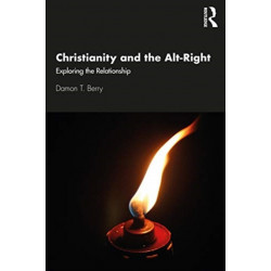 Christianity and the Alt-Right: Exploring the Relationship