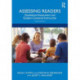 Assessing Readers: Qualitative Assessment and Student-Centered Instruction
