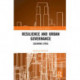 Resilience and Urban Governance: Securing Cities
