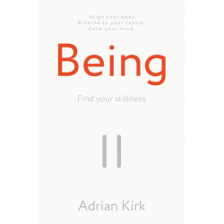 Being: Find your stillness