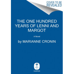 The One Hundred Years of Lenni and Margot: A Novel