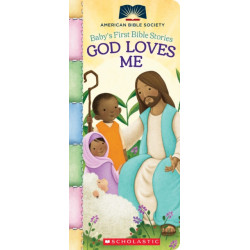 God Loves Me (Baby's First Bible Stories): Padded Board Book for Easter Basket Gifts