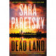Dead Land: A V.I. Warshawski Novel