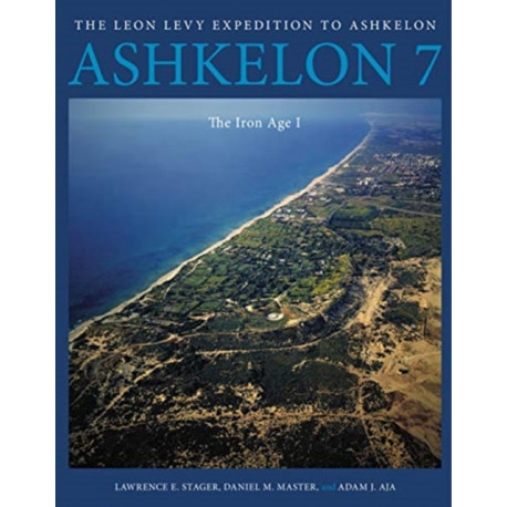 Ashkelon 7: The Iron Age I