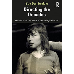 Directing the Decades: Lessons from Fifty Years of Becoming a Director