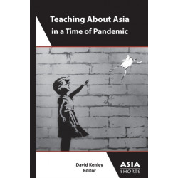 Teaching About Asia in a Time of Pandemic