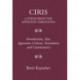 Ciris. a Poem from the Appendix Vergiliana: Introduction,  Text, Apparatus  Criticus, Translation and Commentary