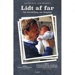 Lidt af far: En fortælling om demens