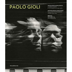 Paolo Gioli: Anthological/Analogue. Films and Photographic Works (1969-2019)