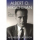 Albert O. Hirschman: An Intellectual Biography