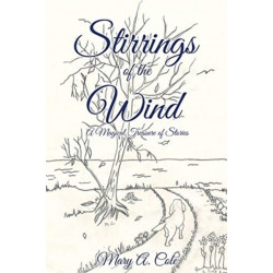 Stirrings of the Wind: A Magical Treasure of Stories