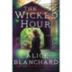 The Wicked Hour: A Natalie Lockhart Novel