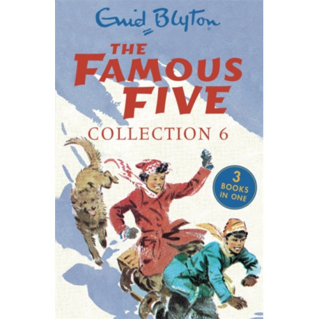 The Famous Five Collection 6: Books 16-18