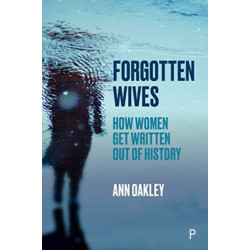 Forgotten Wives: How Women Get Written Out of History