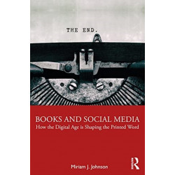 Books and Social Media: How the Digital Age is Shaping the Printed Word