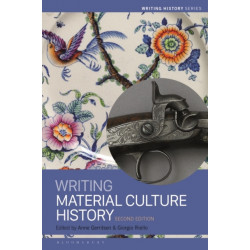 Writing Material Culture History