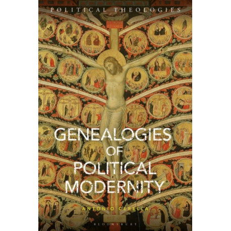 Genealogies of Political Modernity
