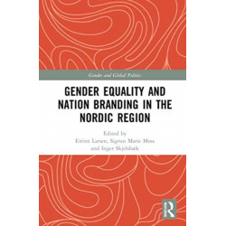 Gender Equality and Nation Branding in the Nordic Region