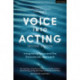Voice into Acting: Integrating Voice and the Stanislavski Approach