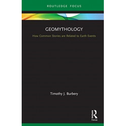 Geomythology: How Common Stories Reflect Earth Events