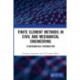 Finite Element Methods in Civil and Mechanical Engineering: A Mathematical Introduction