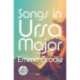 Songs in Ursa Major: A novel