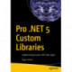 Pro .NET 5 Custom Libraries: Implementing Custom .NET Data Types