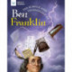 SCIENCE & TECHNOLOGY OF BEN FRANKLIN