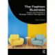 The Fashion Business: Theory and Practice in Strategic Fashion Management