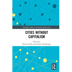 Cities Without Capitalism