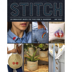 Stitch: Embroidery Makes for Your Home & Wardrobe