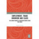 Employment, Trade Unionism, and Class: The Labour Market in Southern Europe since the Crisis
