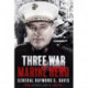 Three War Marine Hero: General Raymond G. Davis